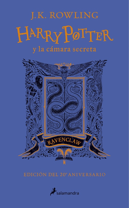 Front cover_Harry Potter y la cámara secreta (20 Aniv. Ravenclaw) / Harry Potter and the Chamber of Secrets (Ravenclaw)
