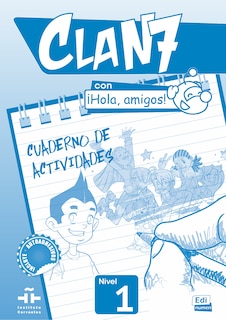 Couverture_Clan 7-¡Hola Amigos! 1 - Activity Book
