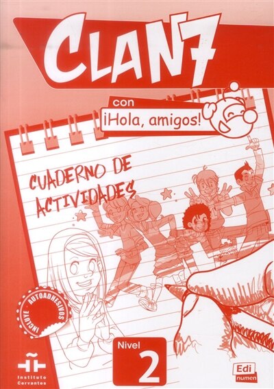 Couverture_Clan 7 Con &iexcl;Hola, Amigos! Level 2 Cuaderno de Actividades