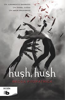 Couverture_Hush Hush  /  Hush, Hush