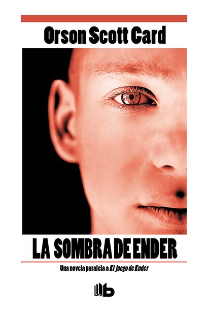 La Sombra De Ender / Ender's Shadow by Orson Scott Card