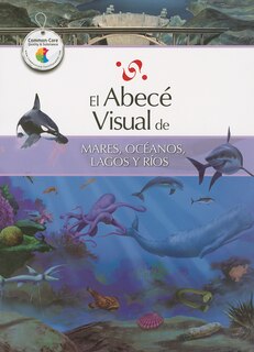 Front cover_El Abece Visual de Mares, Oceanos, Lagos y Rios