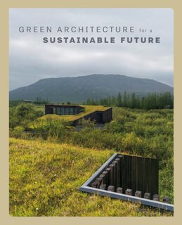 Couverture_Green Architecture For A Sustainable Future