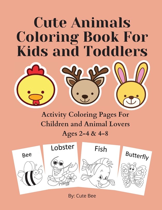 Front cover_Cute Animals Coloring Book For Kids and Toddlers