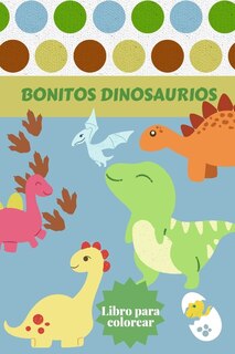 Couverture_Bonitos Dinosaurios Libro para colorear