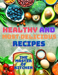 Couverture_Healthy And Most Delicious Recipes