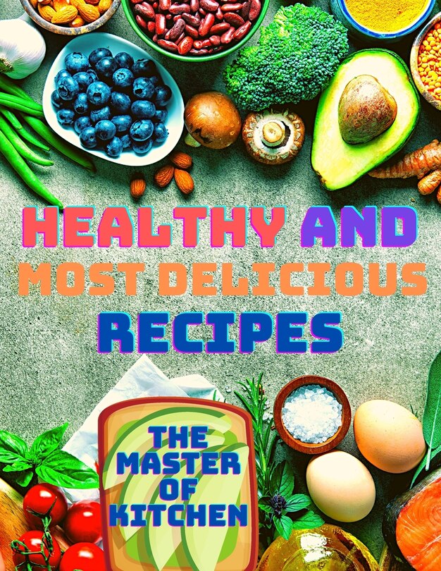 Couverture_Healthy And Most Delicious Recipes
