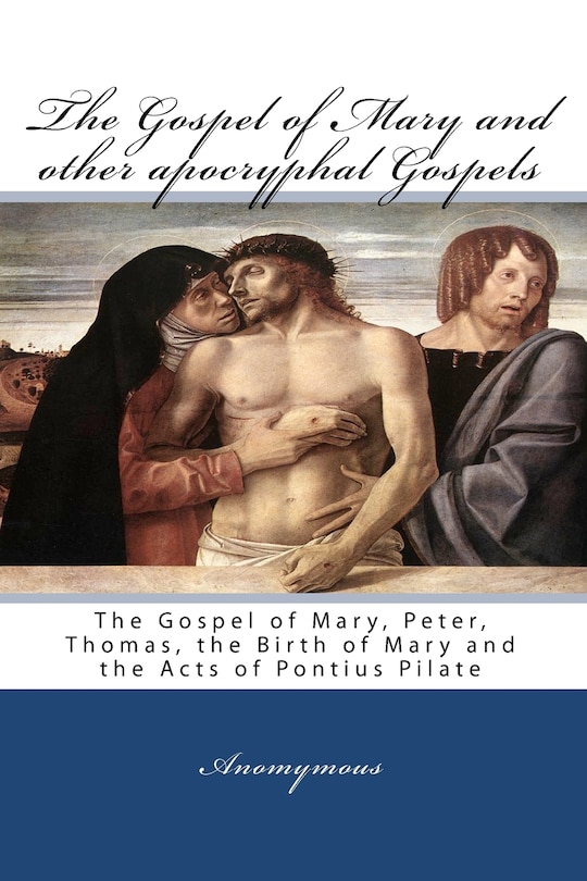 Front cover_The Gospel Of Mary And Other Apocryphal Gospels