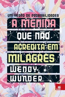 Couverture_A Menina que não Acredita em Milagres