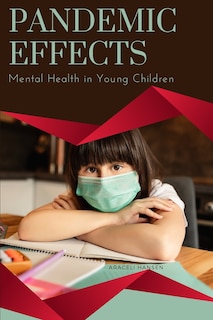 Couverture_Pandemic Effects - Mental Health in Young Children