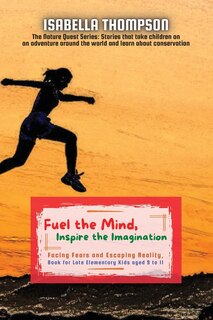 Front cover_Fuel the Mind, Inspire the Imagination