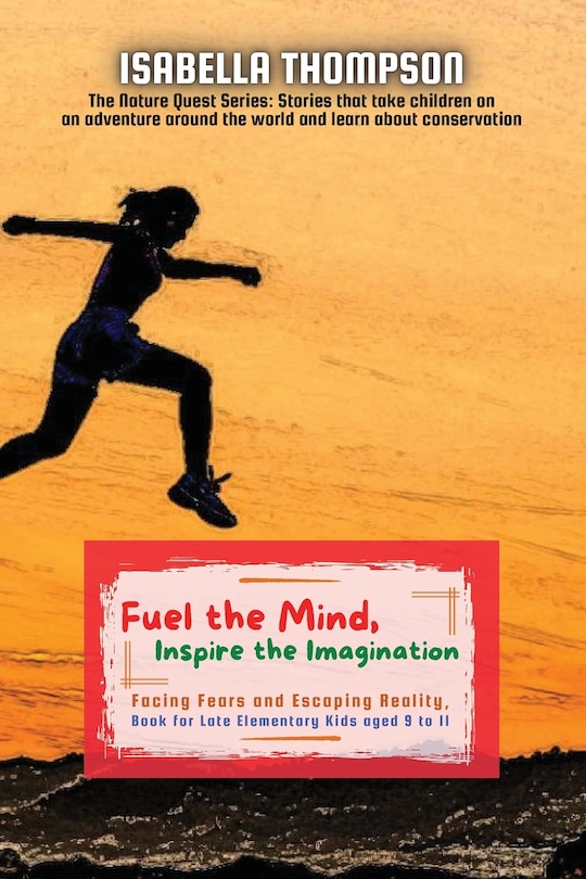 Front cover_Fuel the Mind, Inspire the Imagination