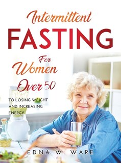 Couverture_Intermittent Fasting For Women Over 50