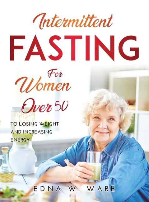 Couverture_Intermittent Fasting For Women Over 50