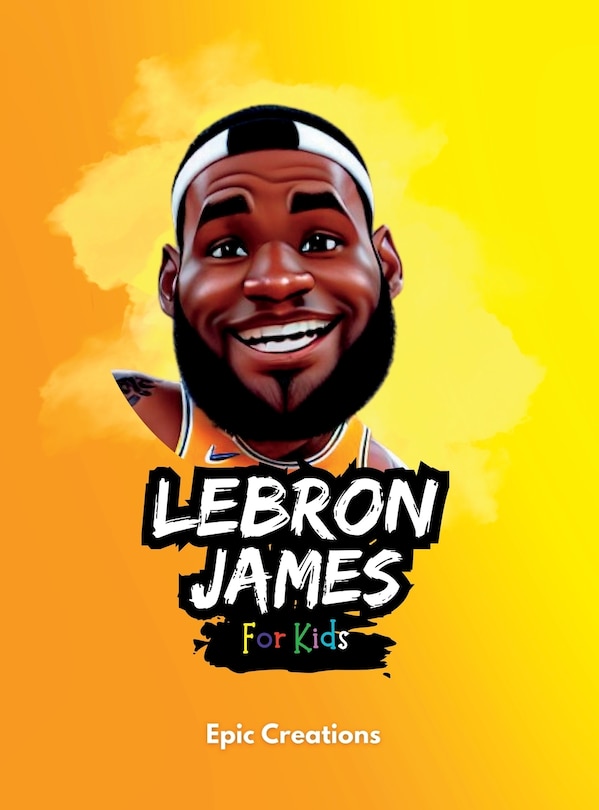 Front cover_Lebron James Kids Book