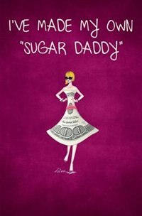 Front cover_I've made my own Sugar Daddy