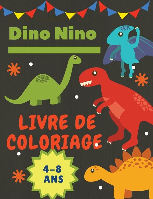 Dinosaure Livre de coloriage pour les enfants: Livre de coloriage fantastique sur les dinosaures pour les garçons, les filles, les tout-petits et les enfants d'âge préscolaire - grand format 8,5 x 11.