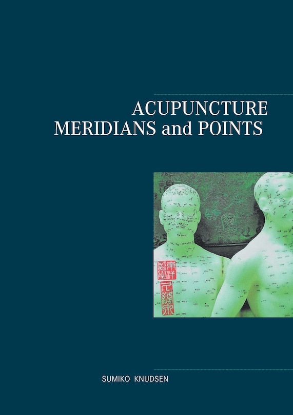 Front cover_Acupuncture Meridians and Points