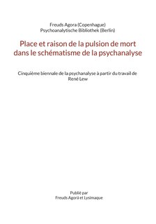 Front cover_Place et raison de la pulsion de mort dans le schématisme de la psychanalyse