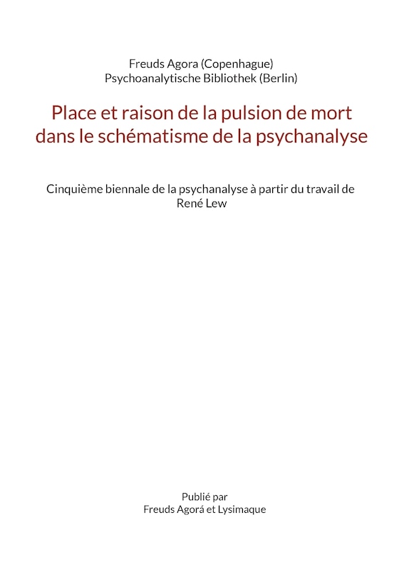 Front cover_Place et raison de la pulsion de mort dans le schématisme de la psychanalyse