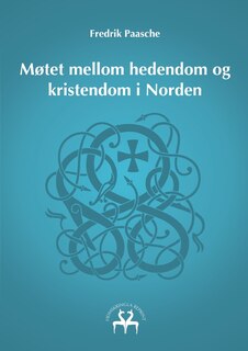 Couverture_Møtet mellom hedendom og kristendom i Norden