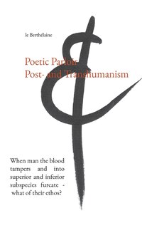 Front cover_Poetic Parloir Post- and Transhumanism