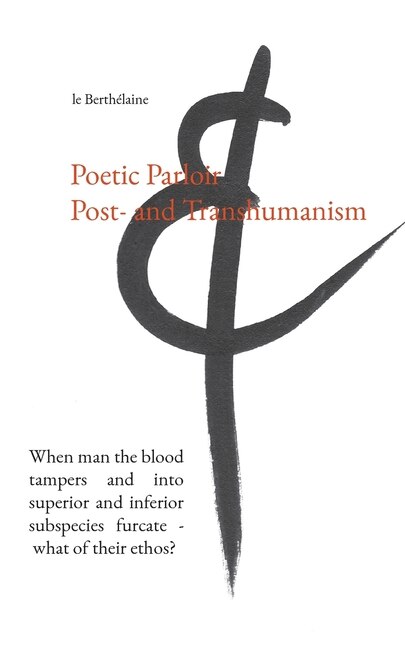 Front cover_Poetic Parloir Post- and Transhumanism