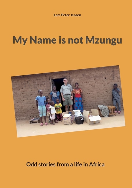 Couverture_My Name is not Mzungu