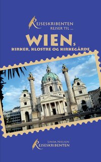 Couverture_Rejseskribenten Rejser Til... Wiens kirker, klostre og kirkegårde