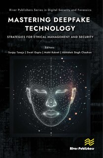 Front cover_Mastering Deepfake Technology