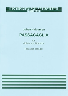 Front cover_G.f. Handel/johan Halvorsen: Passacaglia In G Minor For Violin And Viola (score/parts)