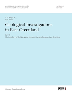 Front cover_Geological Investigations In East Greenland, Part III - The Petrology of the Skaergaard Intrusion, Kangerdlusgssuaq, East Greenland