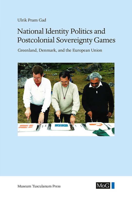 Couverture_National Identity Politics And Postcolonial Sovereignty Games