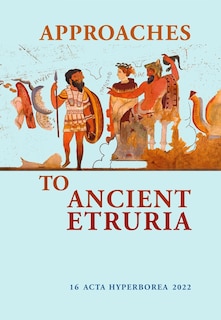 Front cover_Approaches To Ancient Etruria
