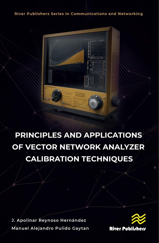 Front cover_Principles and Applications of Vector Network Analyzer Calibration Techniques