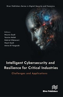 Couverture_Intelligent Cybersecurity and Resilience for Critical Industries