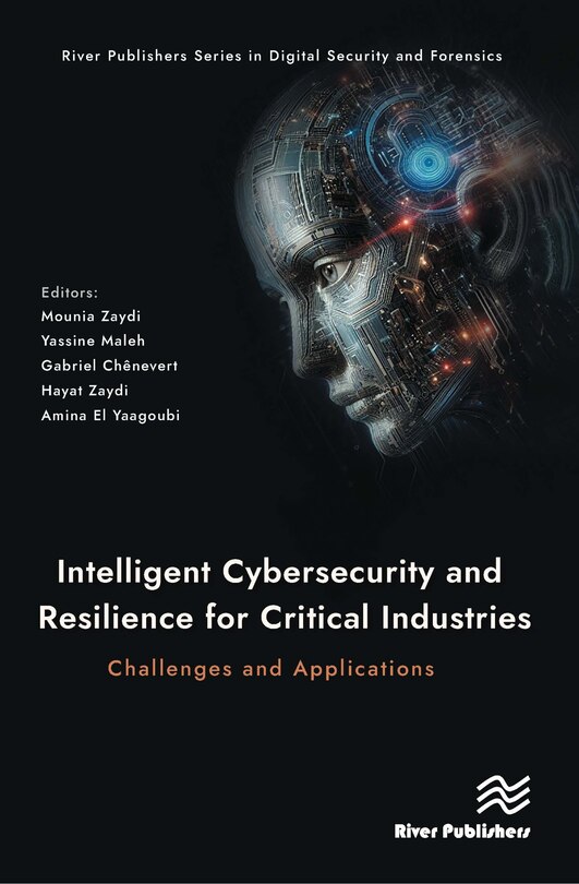 Couverture_Intelligent Cybersecurity and Resilience for Critical Industries