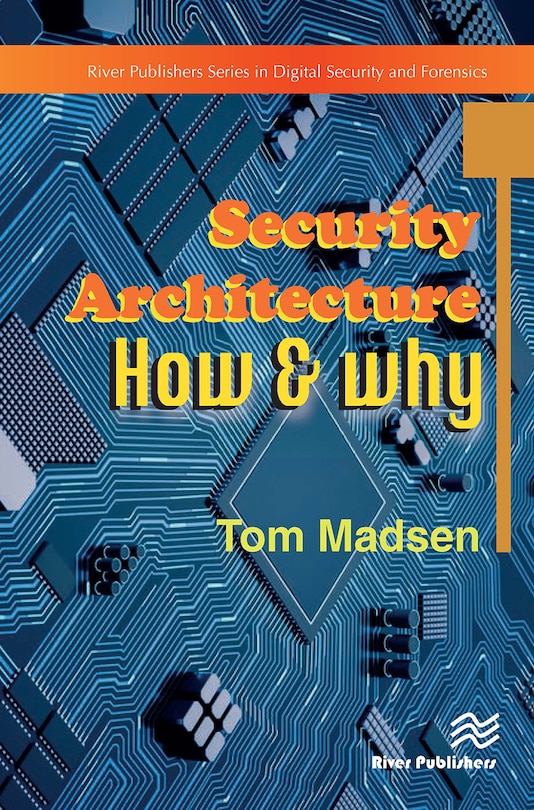 Front cover_Security Architecture - How and Why
