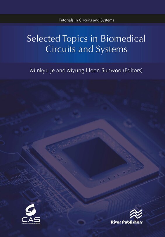 Couverture_Selected Topics in Biomedical Circuits and Systems