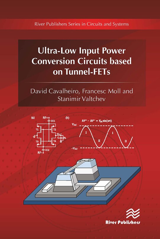 Front cover_Ultra-Low Input Power Conversion Circuits based on Tunnel-FETs