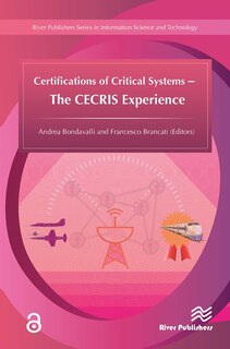 Couverture_Certifications of Critical Systems ' The CECRIS Experience