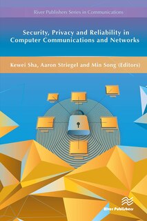 Front cover_Security, Privacy and Reliability in Computer Communications and Networks
