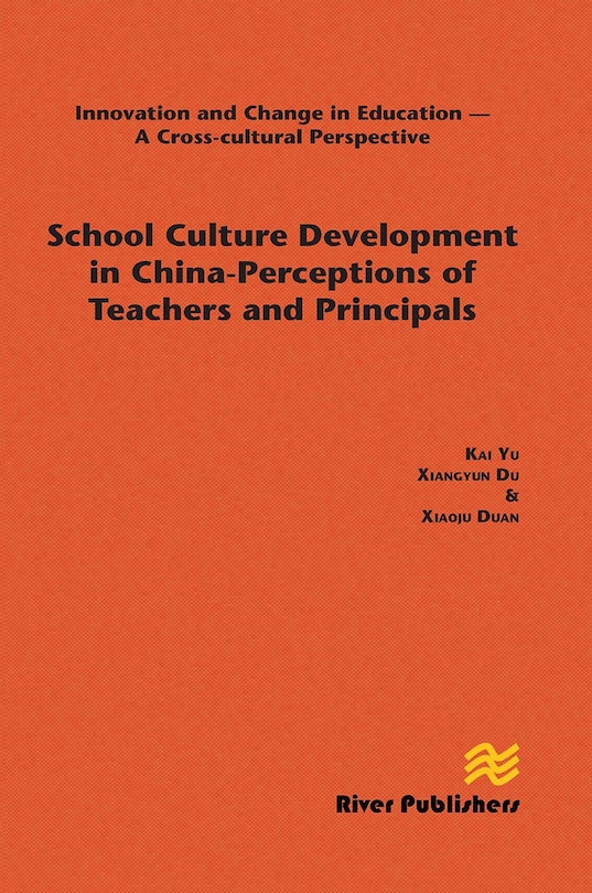 Front cover_School Culture Development in China - Perceptions of Teachers and Principals
