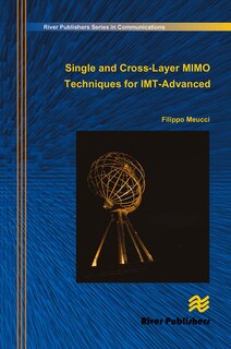 Front cover_Single and Cross-Layer Mimo Techniques for Imt-Advanced
