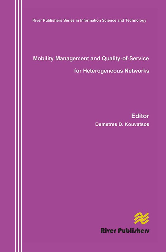 Front cover_Mobility Management and Quality-Of-Service for Heterogeneous Networks