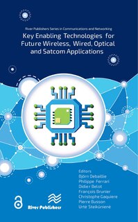 Front cover_Key enabling technologies for future wireless, wired, optical and satcom applications