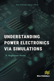 Front cover_Understanding Power Electronics via Simulations