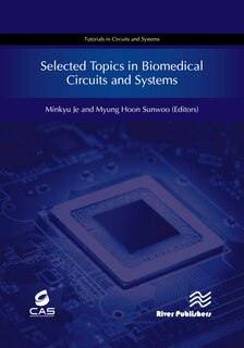 Couverture_Selected Topics In Biomedical Circuits And Systems