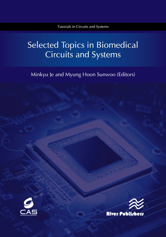 Couverture_Selected Topics In Biomedical Circuits And Systems