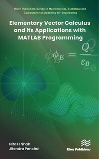 Front cover_Elementary Vector Calculus and Its Applications with MATLAB Programming